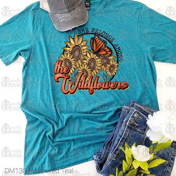 She Belongs Among the Wildflowers Tee